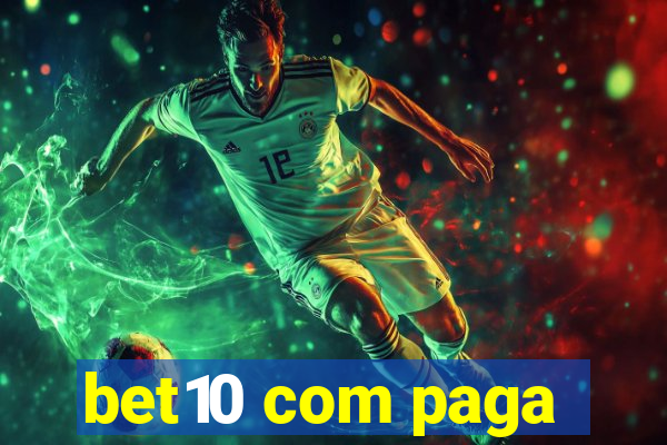 bet10 com paga